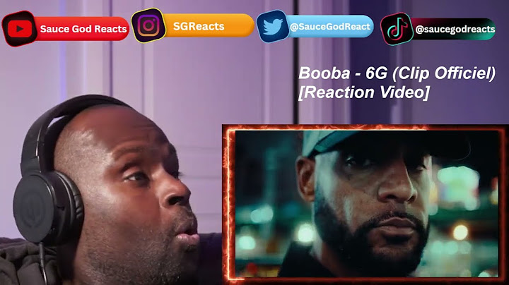 Booba - 6G (Clip Officiel) | REACTION