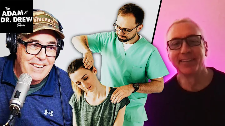 Are Chiropractors Legit? | The Adam and Dr. Drew Show