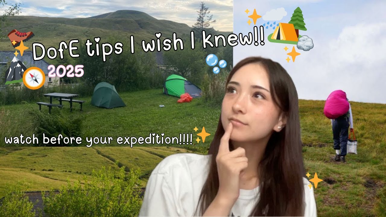 (DETAILED!!!) Duke of Edinburgh Tips and Advice