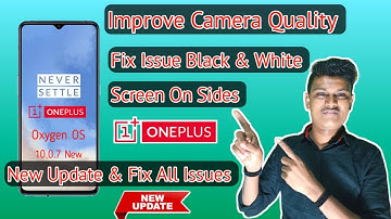 One Plus Oxygen OS 10.0.7 New Update । Improved Camera Quality,Improved Ram Management,Fix All Issue