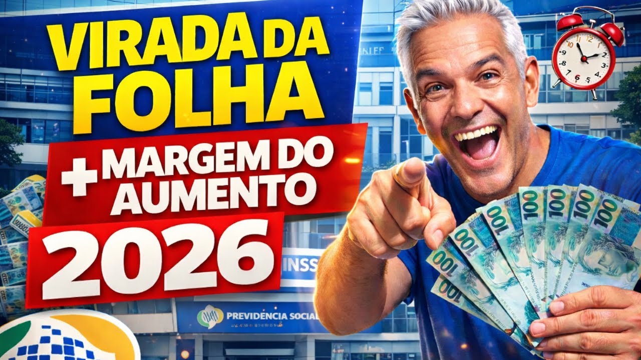 Virada de folha INSS tem novidade - Nova margem