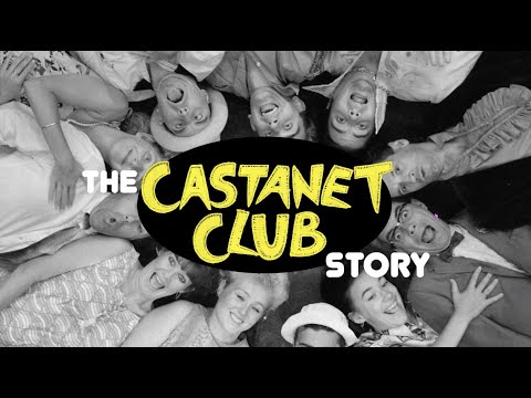 THE CASTANET CLUB STORY