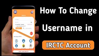 irctc me username kaise change kare | how to change username in irctc account