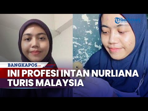 Cuma Tahan 4 Jam di Jakarta, Intan Nurliana Turis Malaysia Ngaku Kapok ke Indonesia, Ini Profesinya