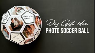 DIYGift Idea | Photo Soccer Ball | Paper Soccer Ball | How To Make Paper Soccer Ball At Home