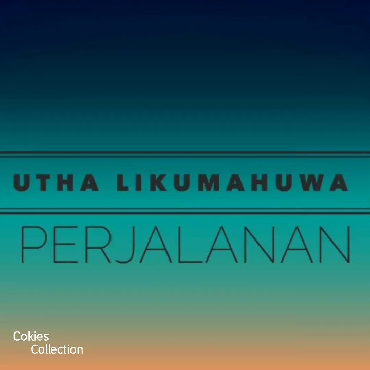 Esok Kan Masih Ada - Utha Likumahuwa #cokiescollection