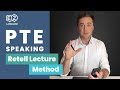 PTE Speaking | Retell Lecture METHOD with Jay!