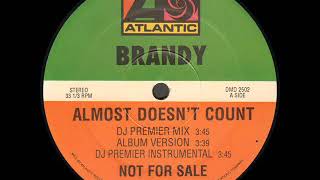 Brandy  Almost Doesnt Count dj Premier Remix Instrumental