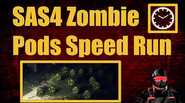 SAS4 Zombie Pods Speed Run