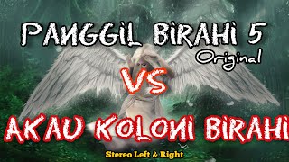 PANGGIL BIRAHI 5 VS AKAU KOLONI BIRAHI   ‼️Suara Panggil Burung Walet Yang Sudah Terbukti Sedotannya