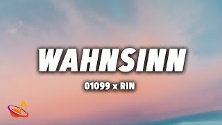 01099 x RIN - WAHNSINN [Lyrics]
