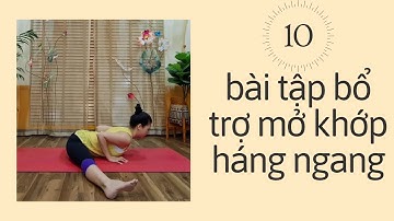 Nguyễn Hiếu Yoga hướng dẫn bài tập bổ trợ mở khớp háng ngang an toàn hiệu quả
