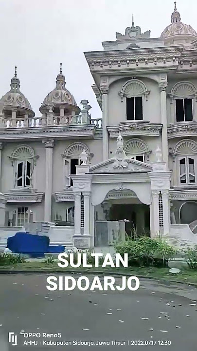 Rumah Sultan Sidoarjo nih #viral #sultan #sidoarjo