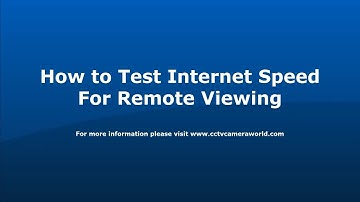 How to Test Internet Speed for Remote Viewing