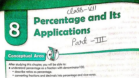 Class 7 maths | Chapter 8 Percentage and Its Applications Part 3 | MKD Agrim Academy