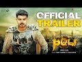 Puli  official trailer  vijay sridevi sudeep shruti haasan hansika motwani