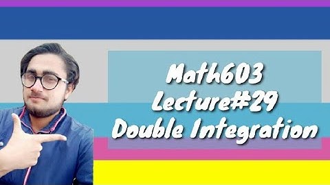 MTH603|| Lecture 29 ||Double Integration