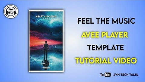 How To Create Trending WhatsApp Status Video | Avee Player Tutorial #1 | JVN TECH TAMIL