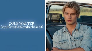Cole Walter Scenes My Life With The Walter Boys S2