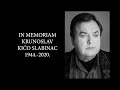 IN MEMORIAM KRUNOSLAV KIĆO SLABINAC 1944. - 2020.