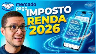 Como Gerar Informe De Rendimentos Mercado Pago  Imposto De Renda Irpf 2026
