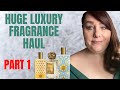 HUGE LUXURY FRAGRANCE HAUL - PART 1 | PERFUME COLLECTION 2021