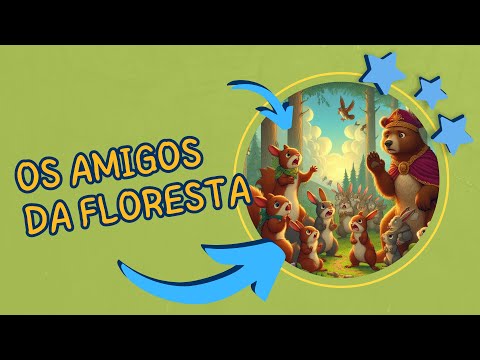 Os amigos da floresta ‐ Historinha Infantil | Contos de Fadas | Historinhas para dormir @contosmagicosinfantis.canal_br