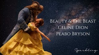 Magical Duet: Beauty &amp; The Beast Unite with Peabo Bryson and Celine Dion!