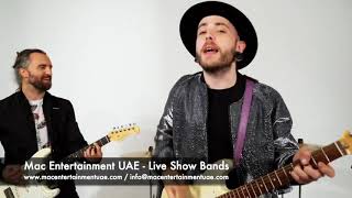 Live band - Mac Entertainment Dubai Abu Dhabi UAE - New Years Eve Specialist Agency