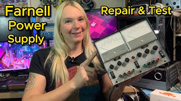 Farnell L30BT Power Supply Repair & Testing