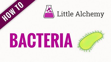 How to make BACTERIA in Little Alchemy