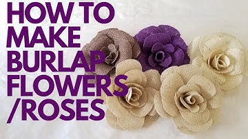 Learn How To Make Burlap Flowers/Roses. DIY Beautiful Burlap Crafts.