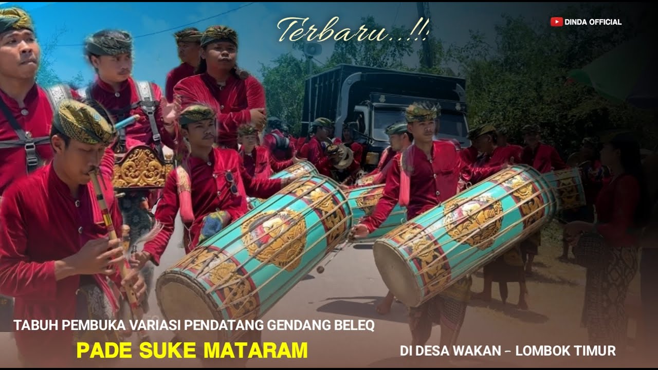 TERBARU..!! TABUH PEMBUKA VARIASI PENDATANG GENDANG BELEQ PADE SUKE MATARAM DI DESA WAKAN