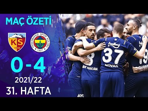 Yukatel Kayserispor 0-4 Fenerbahçe MAÇ ÖZETİ | 31. Hafta - 2021/22