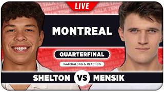 SHELTON vs MENSIK • ATP Montreal 2026 QF • LIVE Tennis Watchalong SHELTON vs MENSIK • ATP Montreal 2026 QF • LIVE Tennis Watchalong