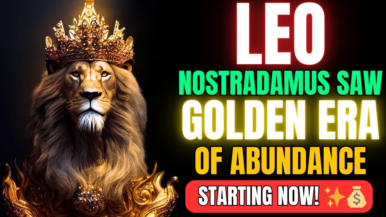Leo ♌ Nostradamus Predicted This: 2026 Opens Your Golden Era Of Abundance ✨💰