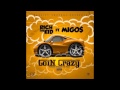 Rich The Kid ft. Migos - Goin Crazy (Slowed Down) Mp3
