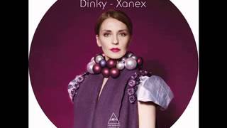 Dinky - Xanex [Tuff City Kids Remix] (Visionquest)
