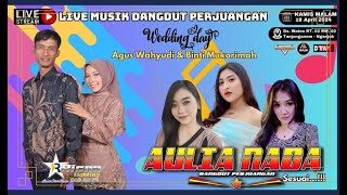 Live Aulia Nada Dangdut Perjuangan | Pernikahan  Agus & Binti | Aulia Nada Musik