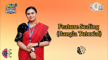 Machine Learning:2 Feature Scaling (Bangla Tutorial)