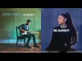 Shawn mendes  ariana grande  theres nothing holdin me from being alright mashup