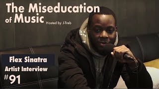 How Does Flex Create New Music? | Flex Sinatra - Artist Interview