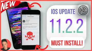 IOS 11.2.2 Released! MUST INSTALL and Thats Why!