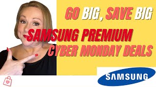 Don't Miss Out on Massive Cyber Monday Sales for Samsung Premium Tech 2023