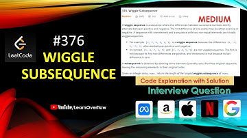Wiggle Subsequence | O(n) Solution with simple explanation | LeetCode 376 | Learn Overflow