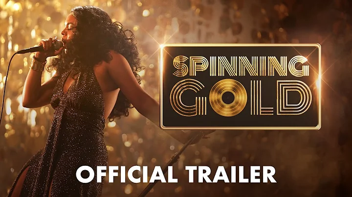 SPINNING GOLD | Official Trailer (2023 Movie)