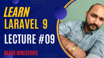 Laravel 09 Tutorial | Lecture # 09 | Blade Template | Blade Directives