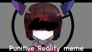 Punitive Reality [Animation meme]