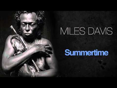 Miles Davis - Summertime