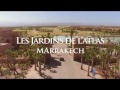 Les Jardins De L Atlas Marrakech 